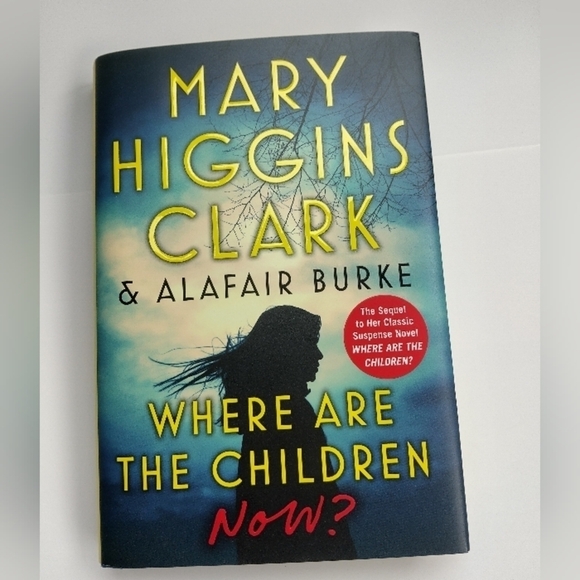 Where Are The Children Now? by Mary Higgins Clark Mystery Sequel - Picture 1 of 1
